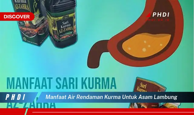 manfaat air rendaman kurma untuk asam lambung