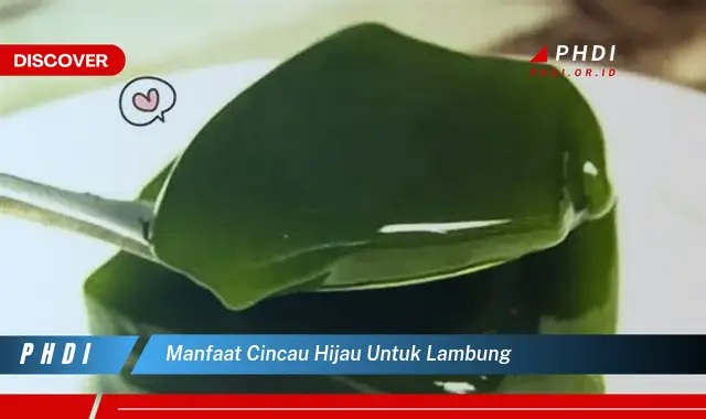 manfaat cincau hijau untuk lambung