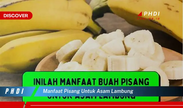 manfaat pisang untuk asam lambung