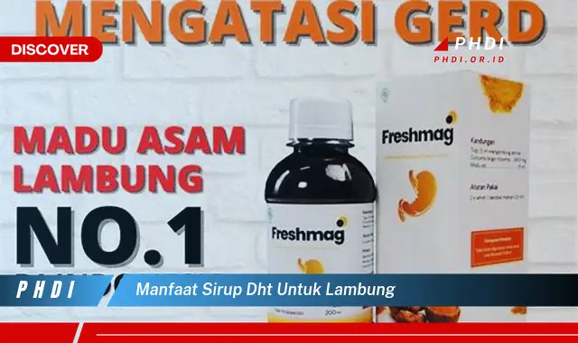 manfaat sirup dht untuk lambung