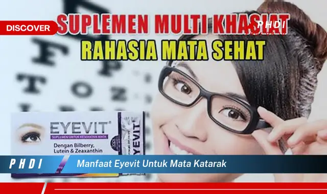 manfaat eyevit untuk mata katarak