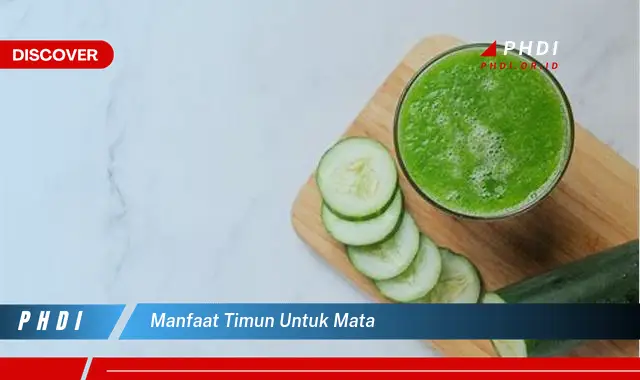 manfaat timun untuk mata