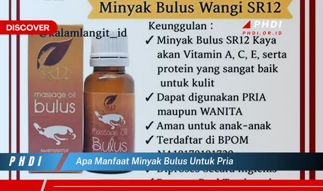 apa manfaat minyak bulus untuk pria