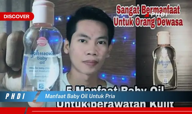 manfaat baby oil untuk pria