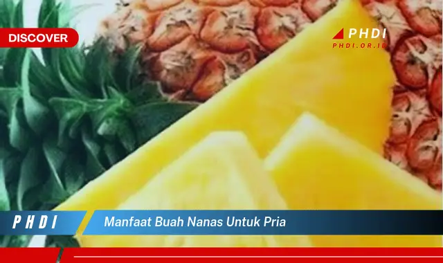 manfaat buah nanas untuk pria