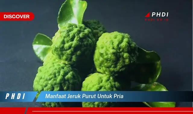 manfaat jeruk purut untuk pria