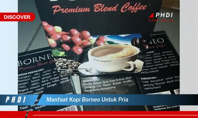 manfaat kopi borneo untuk pria