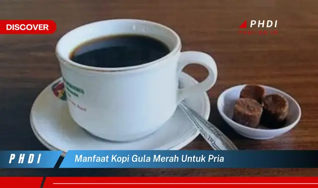 manfaat kopi gula merah untuk pria