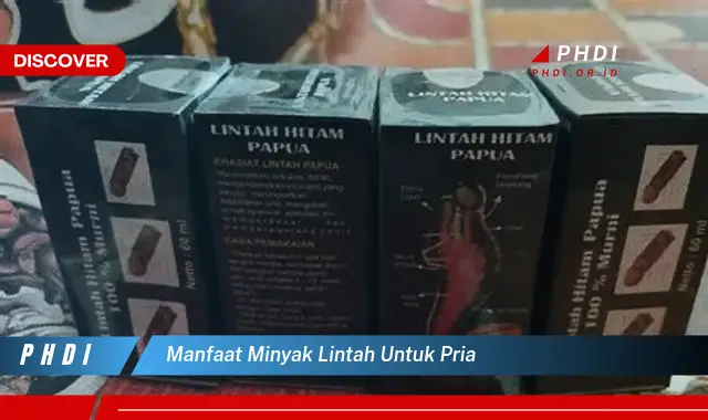 manfaat minyak lintah untuk pria