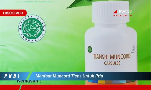 manfaat muncord tiens untuk pria