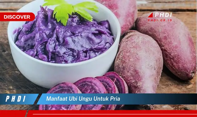 manfaat ubi ungu untuk pria