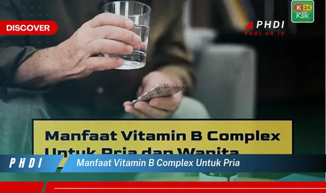 manfaat vitamin b complex untuk pria