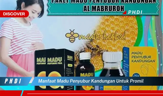 manfaat madu penyubur kandungan untuk promil