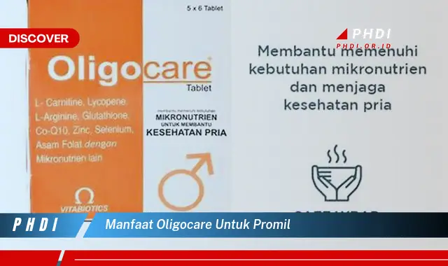 manfaat oligocare untuk promil