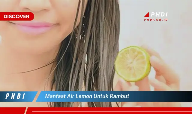 manfaat air lemon untuk rambut