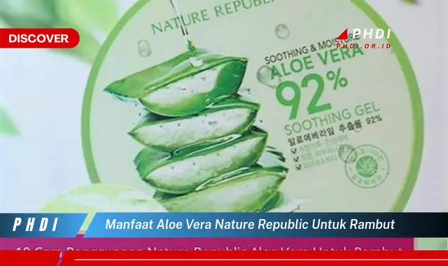 manfaat aloe vera nature republic untuk rambut