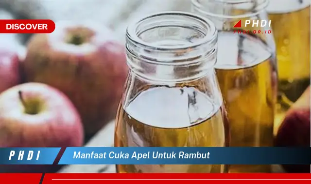 manfaat cuka apel untuk rambut