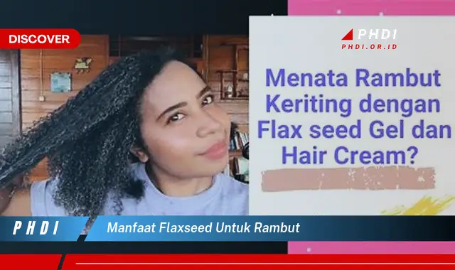 manfaat flaxseed untuk rambut