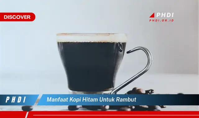 manfaat kopi hitam untuk rambut