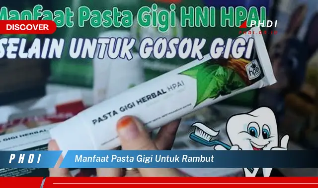 manfaat pasta gigi untuk rambut