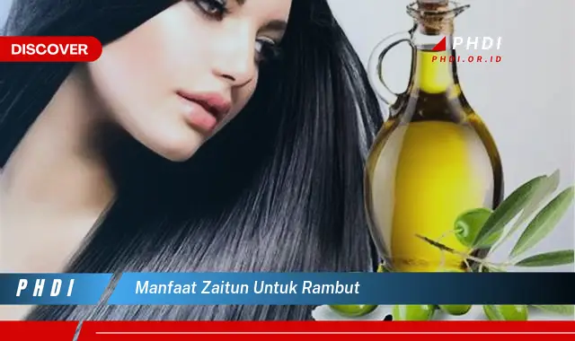 manfaat zaitun untuk rambut