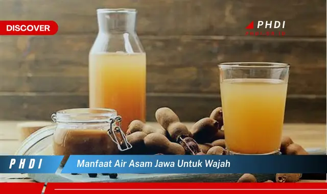 manfaat air asam jawa untuk wajah