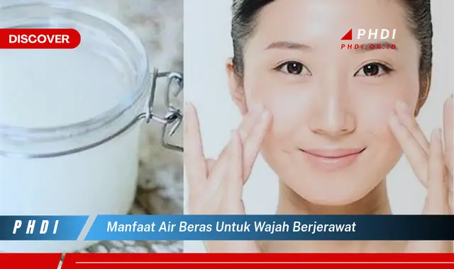 manfaat air beras untuk wajah berjerawat