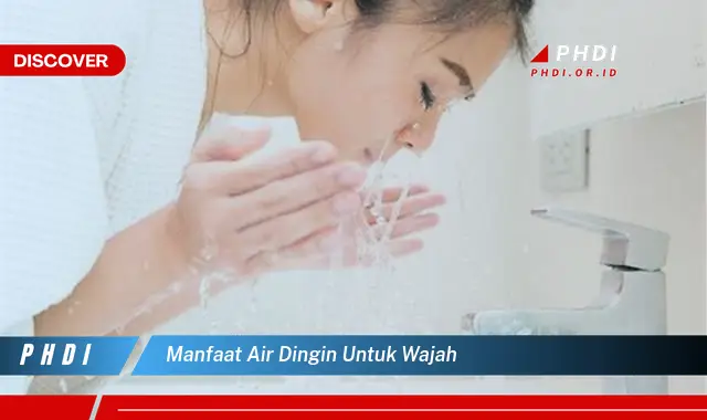 manfaat air dingin untuk wajah