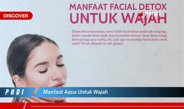 manfaat aqua untuk wajah