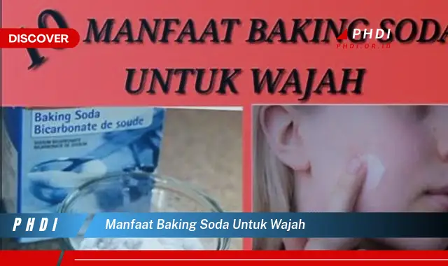 manfaat baking soda untuk wajah