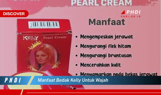 manfaat bedak kelly untuk wajah