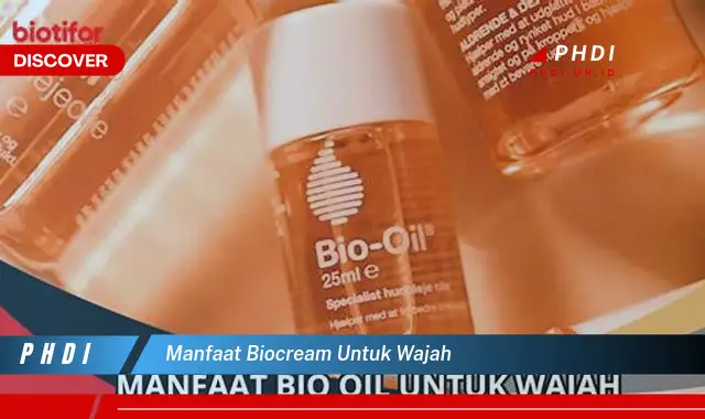 manfaat biocream untuk wajah