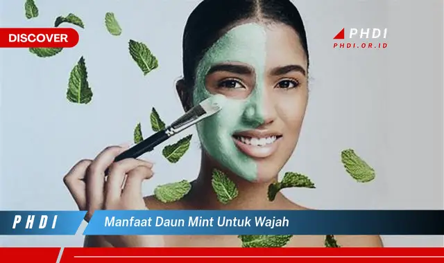 manfaat daun mint untuk wajah