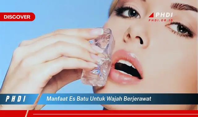 manfaat es batu untuk wajah berjerawat