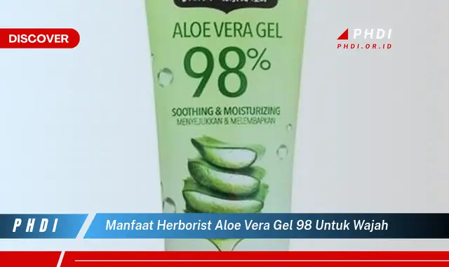 manfaat herborist aloe vera gel 98 untuk wajah