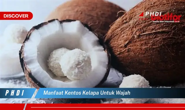 manfaat kentos kelapa untuk wajah