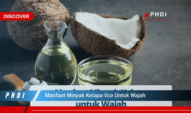 manfaat minyak kelapa vco untuk wajah