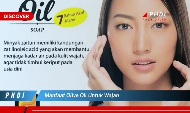 manfaat olive oil untuk wajah