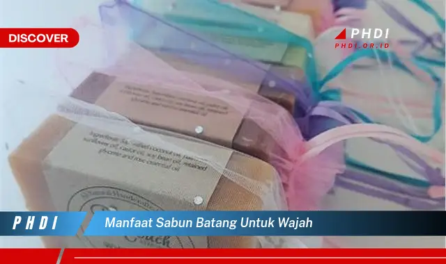 manfaat sabun batang untuk wajah