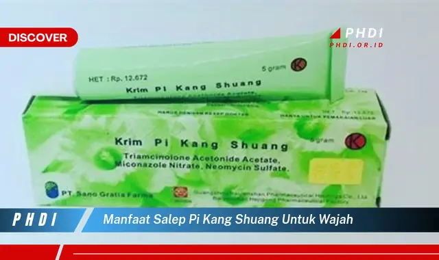 manfaat salep pi kang shuang untuk wajah