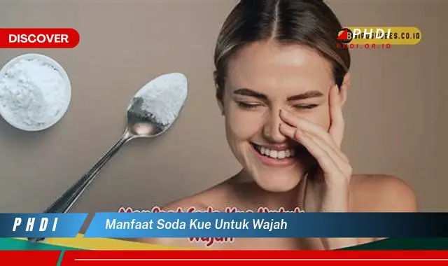 manfaat soda kue untuk wajah