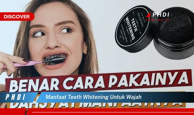 manfaat teeth whitening untuk wajah