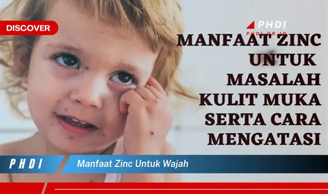 manfaat zinc untuk wajah