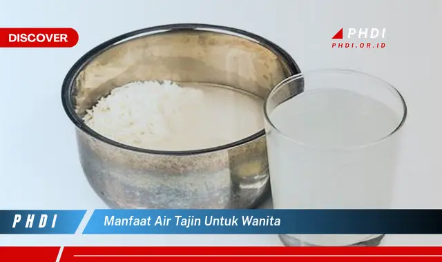 manfaat air tajin untuk wanita