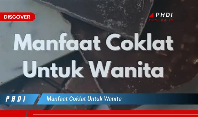 manfaat coklat untuk wanita