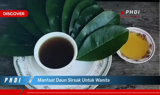 manfaat daun sirsak untuk wanita