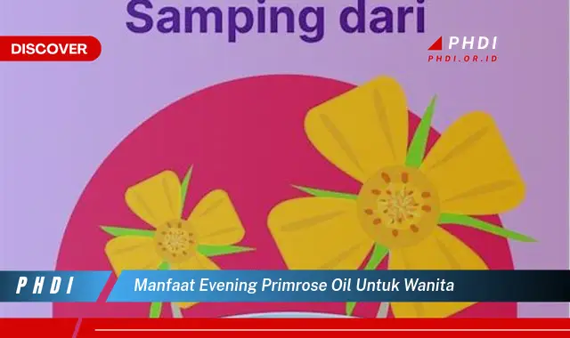 manfaat evening primrose oil untuk wanita