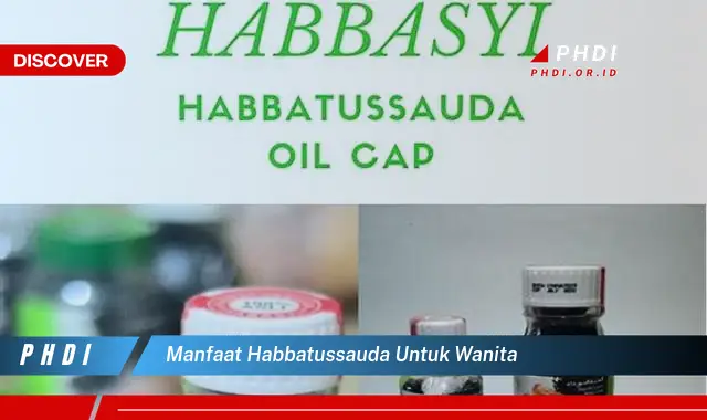 manfaat habbatussauda untuk wanita