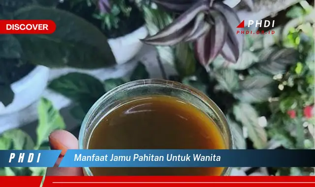 manfaat jamu pahitan untuk wanita