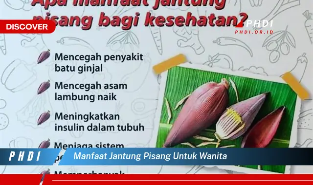 manfaat jantung pisang untuk wanita